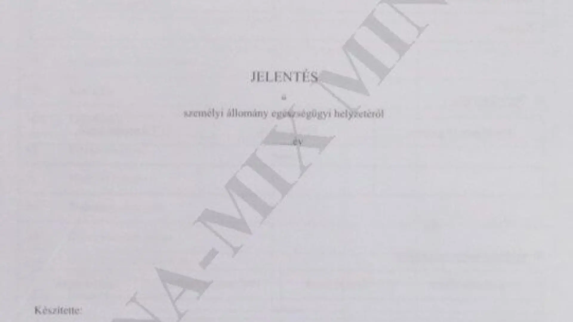 Jel. szem. állomány eü.-i helyzetéről